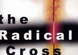 The Radical Cross by A.W Tozer
