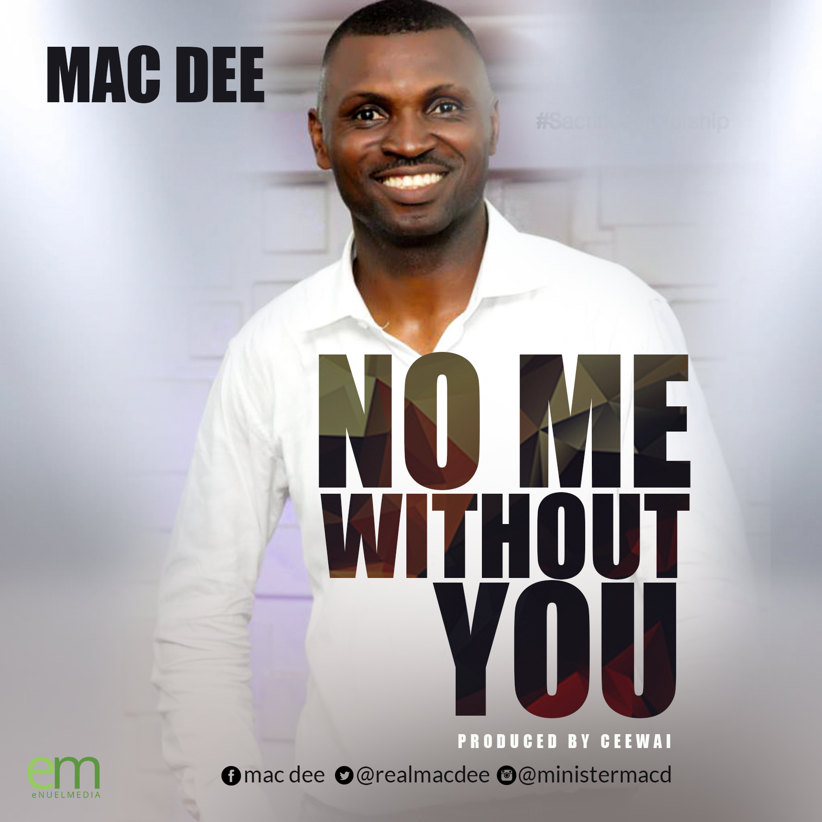MUSIC MAC DEE (Macdonald Isik) NO ME WITHOUT YOU realmacdee