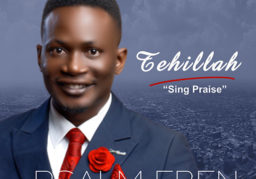 ALBUM: TEHILLAH (SING PRAISE) - PSALM EBEN